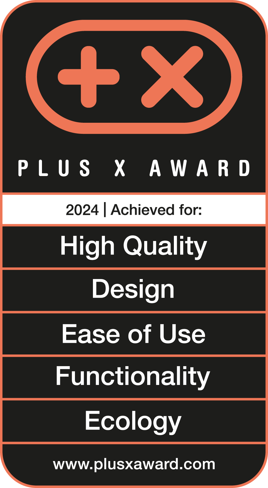 Plus X Award 2024 badge, awarded for High Quality, Design, Ease of Use, Functionality, and Ecology.